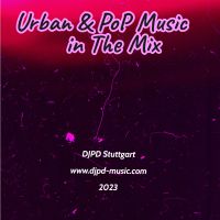 Urban - Pop Mix 2023 (DJPD-Stuttgart)