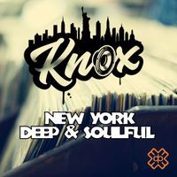 Knox - New York Deep and Soulful (01/12/23)