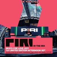 DJ Piri - Beats For Love 2021 (1st Limited Edition Afternoon Set)
