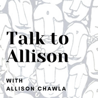 Talk to Allison - Episode 41
