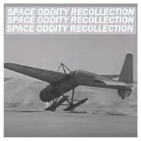 Space Oddity Recollection #32 - Monika Pich