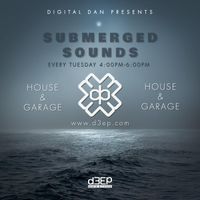Digital Dan - Submerged Sounds (20/09/22)