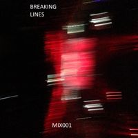 Breaking Lines: Mixtape BLMIX001