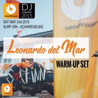 Beachboom DJ Contest - 02.05.2015 - Warm Up Set by Leonardo del Mar