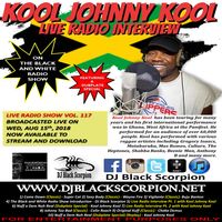 Kool Johnny Kool - Radio Interview on The Black and White Radio Show Vol. 117 (8-15-18)