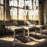 Welcome To The Asylum: January 2021