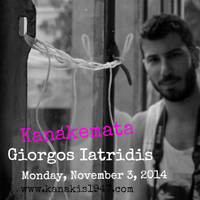Kanakemata presents Giorgos Iatridis