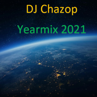 DJ Chazop - Yearmix 2021