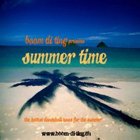 Boom di Ting presents: Summer Time