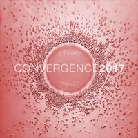 Joe Nash - Convergence 2017 / Trance