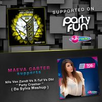 Da Sylva mashup 036 ''Party Crasher'' supported by Maeva Carter on Fun Radio