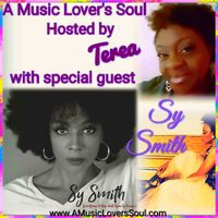 The Artist Behind The Art of Sy Smith on A Music Lover's Soul with Terea 3-19-18