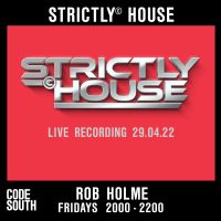 Strictly© House on Codesouth.FM - 29.04.22