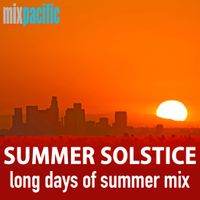 Summer Solstice Mix