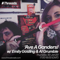 'Ave A Ganders! w/ Emily Gosling & Al Grumble - 30-Jan-20