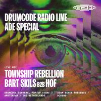 Dcr690 Drumcode Radio Live Township Rebellion Bart Skils B2b Hof