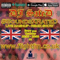 DJ SafeD - #SoundsXrateD Show - Flight FM - 19-09-19