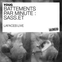 Youg - Battements par minute #8 : SASS.& 2022-04-15