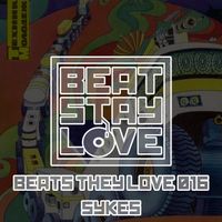 beats they love 016: Sykes [REUPLOAD]