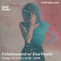 Kaleidosound w/ Elsa Hewitt 13/11/20