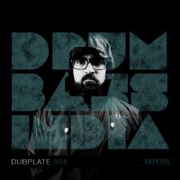 Drum and Bass India Dubplate #026 - Sepoys