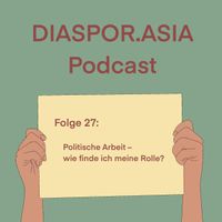 Folge 27: Politische Arbeit- Wie finde ich meine Rolle?