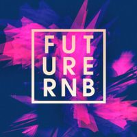 Future R&B 6.0 + uplift.fm