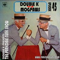 Double K Vs. Mogpaws