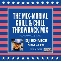 Mix-Morial Day Throwback Mix on WBLK May 31, 2021, 5PM