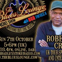 The Blues Lounge Radio Show 7th Oct Robert Cray 2018 UK Tour Special and Interview