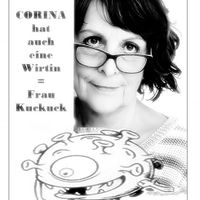 CORINA hat auch eine Wirtin - Frau Kuckuck Feinsinnige Pandemie Weitsicht