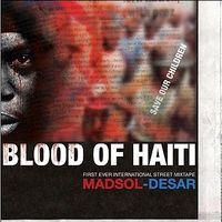 Blood Of Haiti Mixtape Pt.1 Re-Mastered. Source Magazine name it number 1 mix tape. Year 2004