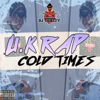 U.K RAP (COLD TIMES MIX) @DJTCKZZY
