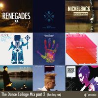 The Dance Collage Mix part 2 (Run boy run)