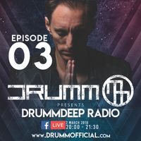 DrummDeep Radio 003