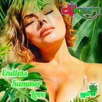 DJ KERI - ENDLESS SUMMER LOVE 2022 MIX