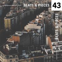 Beats & Pieces vol. 43 [2019, A Retrospective]