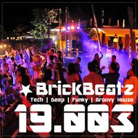 BrickBeatz - Podcast 19.003 [Tech | Deep | Funky | Groovy House]
