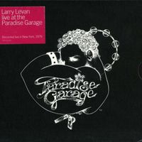 Live At The Paradise Garage Larry Levan