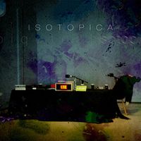 Isotopica - 21st April 2019 (Dean Kenning Beaconsfield)