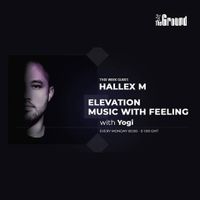 Guest Mix by DJ Hallex M (United Music Records) - Elevation Mix Show Monday Sept 10th, 2018