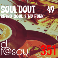 Soul'dOut Vol49 (Retro Soul & Nu Funk) by DJ F@SOUL | Mixcloud