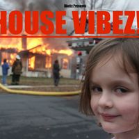 House VibeZ !!!!