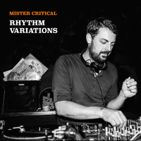 Mister Critical - Rhythm Variations