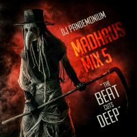DJ Pandemonium - Madhaus Mix 5 : "The Beat Cuts Deep"