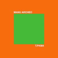 Test Pressing 384 / Manu / Archeo Recordings