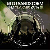 DJ Sandstorm - 3FM Yearmix 2014