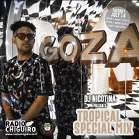 Chiguiro Mix presents: Goza, by Dj Nicotina