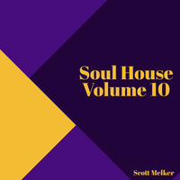 Soul House Volume 10 (Scott Melker Live)