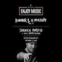 Skratch Bastid - Dinner & A Mixtape (4/12/18)